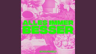 Alles immer besser [upl. by Darreg]