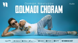 Osman Navruzov  Qolmadi choram audio 2022 [upl. by Ivan]