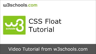 W3Schools CSS Float Tutorial [upl. by Norahc498]