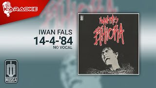 Iwan Fals  14484 Official Karaoke Video  No Vocal [upl. by Ylehsa417]