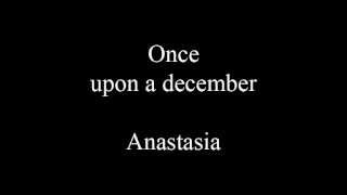 Once upon a december  lyrics [upl. by Catlaina699]