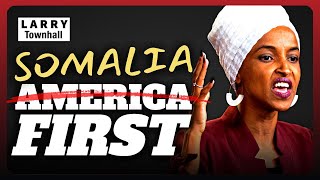 Ilhan Omar Puts SOMALIA FIRST Instead of AMERICA FIRST [upl. by Quarta244]