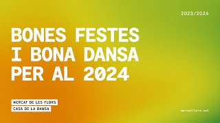 BONES FESTES I BONA DANSA PER AL 2024 [upl. by Trebornhoj]