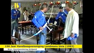 1993  150 Jaar Handboogvereniging Landmans Unie 552 [upl. by Sontich]