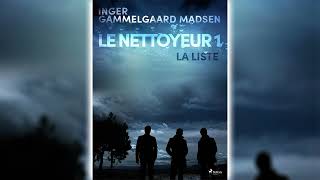 La Liste Le Nettoyeur 1 par Inger Gammelgaard Madsen  Livres Audio Gratuit Complet [upl. by Nahgrom]