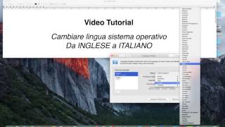 Cambiare Lingua Sistema Operativo Mac Da INGLESE a ITALIANO [upl. by Everard225]