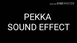 PEKKA  Sound Effects Clash Royale [upl. by Llecrad621]