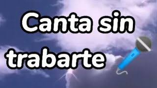 Canta sin trabarte 7 [upl. by Eustashe]