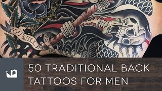 50 Traditional Back Tattoos For Men [upl. by Coats]