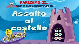 PARLIAMO DI DUE FANTAGENITORI  ASSALTO AL CASTELLO [upl. by Neyugn]