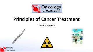 Principles of Cancer Treatment [upl. by Kylynn]