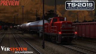 VERSYSTEM GÜTERZUG SZENARIO PACK  Preview  TRAIN SIMULATOR 2019 [upl. by Amahcen31]