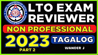 NON PRO LTO EXAM REVIEWER PART 2  NON PROFESSIONAL DRIVERS LICENSE  TAGALOG  Wander J [upl. by Levey645]