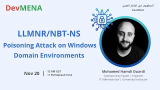 LLMNRNBTNS Poisoning Attack on Windows Domain Environments Mohamed Hamdi Ouardi [upl. by Enortna372]