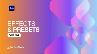 Effects and Presets  Motion Graphics Course  After Effects  Lesson 14 [upl. by Atirec520]