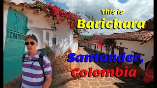 THIS IS THE FAMOUS OLD TOWN OF BARICHARA COLOMBIA LETS CHECK IT OUT [upl. by Johna236]