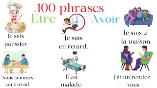 Apprendre 100 phrases avec le verbe être et avoir [upl. by Verlie]