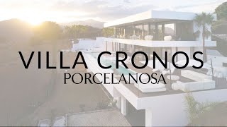 Villa Cronos  PORCELANOSA Grupo Projects [upl. by Arratal970]