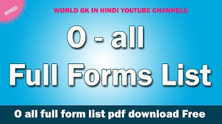 O all full form list  O full form  O full form in hindi  O full form pdf downlod  FullForm [upl. by Nannoc687]