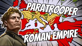 Can I form the ROMAN Empire using PARATROOPERS only  Hoi4 [upl. by Elleryt]