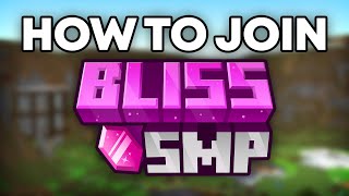 How to Join The Bliss SMP [upl. by Charo474]