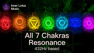 Full Night All 7 Chakras Resonance  Opening amp Healing  432Hz based Meditation amp Sleep Music [upl. by Hal]