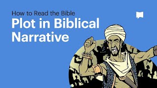 Plot in Biblical Narrative [upl. by Ocimad818]