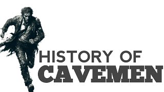 history of cavemen  history of the world cavemen  cavemens [upl. by Enaek824]