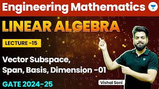 Linear Algebra  Engineering Mathematics  Vector Subspace Span Basis Dimension  1  Vishal Soni [upl. by Lallage145]