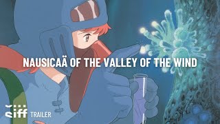 SIFF Cinema Trailer Nausicaä of the Valley of the Wind [upl. by Nyssa]