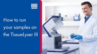 How to run your samples on the TissueLyser III [upl. by Kerril830]