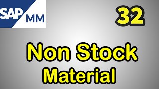 32 SAP MM Free Course Non Stock Material In SAP MM [upl. by Kurth281]