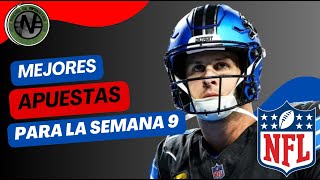 Mejores Apuestas NFL Semana 9 Pronósticos deportivos NFL temporada 2024 🏈 💰 [upl. by Naamann867]