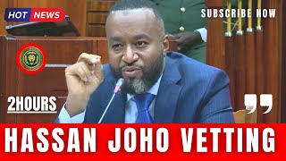 Full Interview  Ali Hassan Joho CSMining Parliamentary vetting [upl. by Marji]