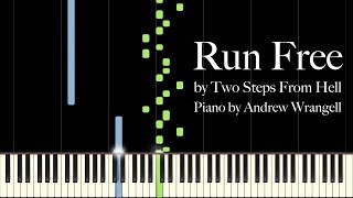 Run Free by Two Steps From Hell Piano Tutorial [upl. by Socin506]