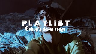 PLAYLIST iKON Bobbys demo amp unreleased songs 아이콘 [upl. by Yasmin297]