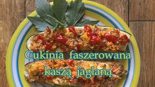 CUKINIA FASZEROWANA KASZĄ JAGLANĄ [upl. by Faina]