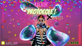 Kalash  Protocole Remix DJ LO Gift🎄🥳 [upl. by Nisa702]