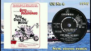 Gerry amp the Pacemakers  Ferry Cross the Mersey  2023 stereo remix [upl. by Llehcam]