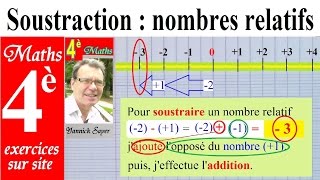 Maths 4ème  Soustraction des nombres relatifs et règle de l’opposé [upl. by Ffilc645]