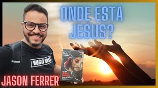 Jason Ferrer  A verdade sobre Jesus [upl. by Anhoj885]