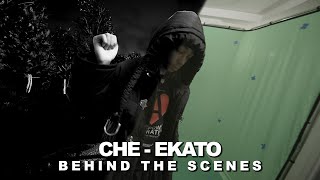 che  ekato behind the scenes [upl. by Rogergcam]