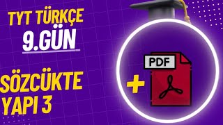 9 Sözcükte Yapı 3  21 Günde TYT Türkçe Kampı [upl. by Longtin]