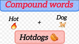 Compound word Compound Word with Examples Learn Compound Wordscompoundword [upl. by Lebazej]