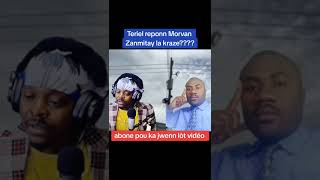 teriel repon morvan pou tout sa lap di sou mezanmi tete di li pap repon morvan [upl. by Gregg]