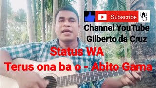 Terus ba o  Abito Gama Cover Gilberto da Cruz [upl. by Katinka]