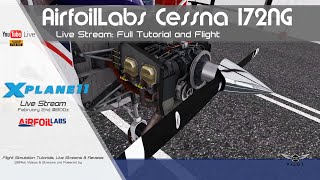 AirfoilLabs C172 NG Digital l Tutorial  XPlane 11 [upl. by Veleda35]