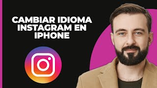 Cómo Cambiar el Idioma en Instagram en iPhone 2024 [upl. by Powell]