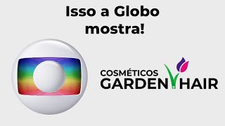 Comercial Garden Hair Home Care  TV GLOBO [upl. by Ahseyn344]