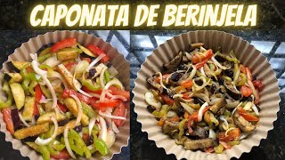 Como fazer Caponata de Berinjela [upl. by Umeh284]